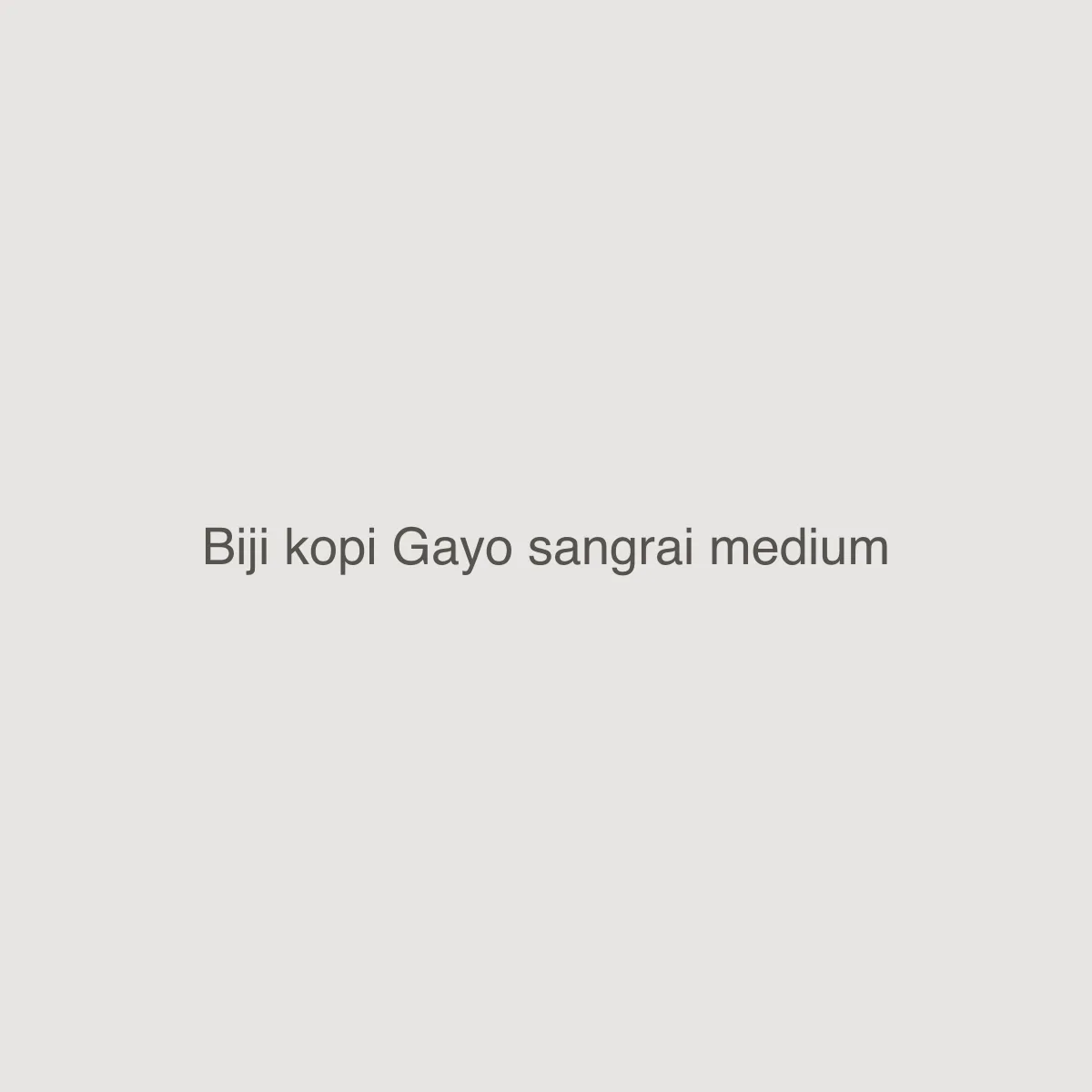 Biji kopi Gayo sangrai medium